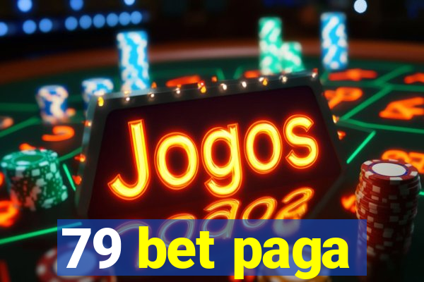 79 bet paga