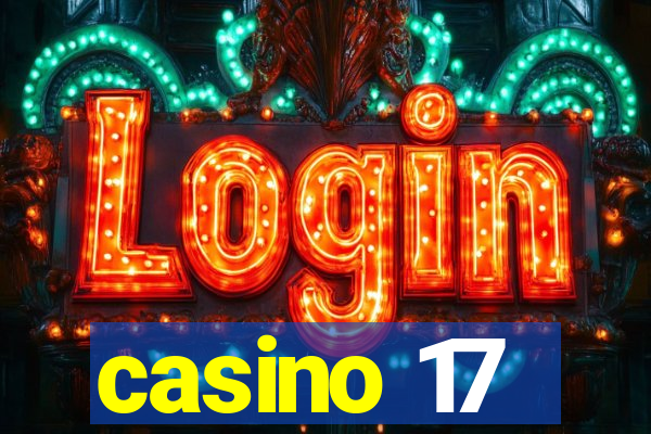 casino 17