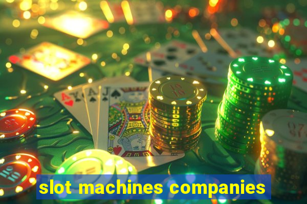 slot machines companies