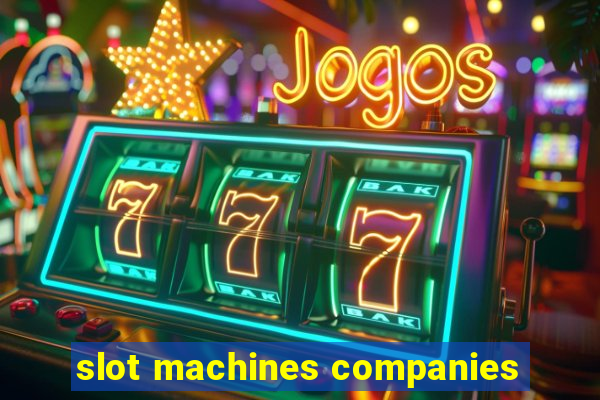 slot machines companies