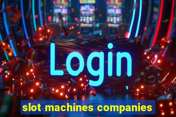 slot machines companies