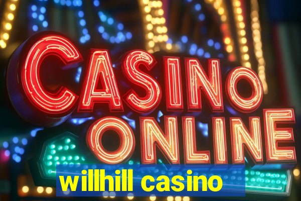 willhill casino