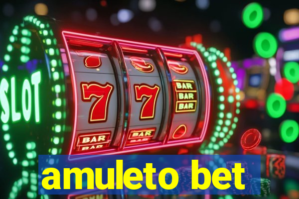 amuleto bet