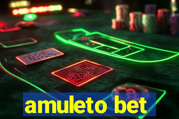 amuleto bet