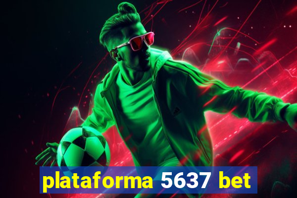 plataforma 5637 bet