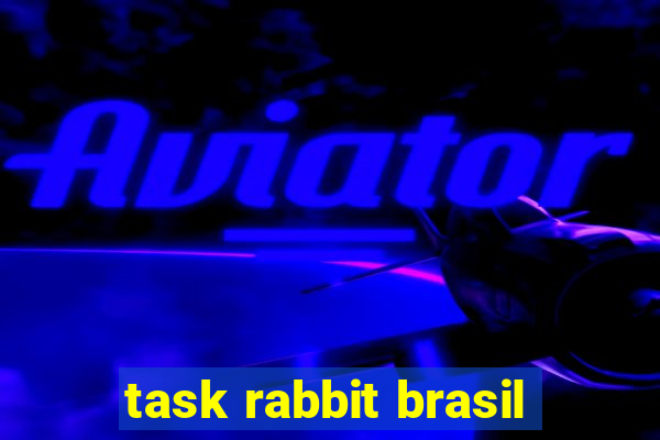 task rabbit brasil