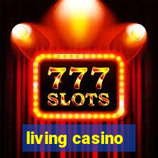 living casino