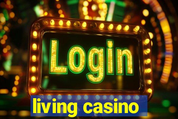 living casino