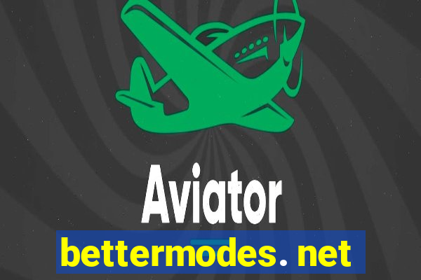 bettermodes. net