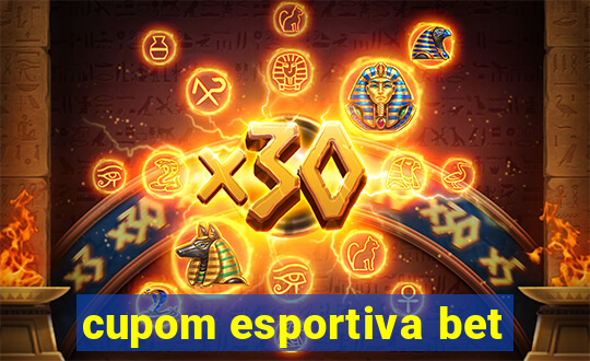 cupom esportiva bet