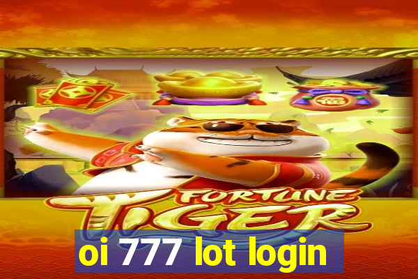 oi 777 lot login