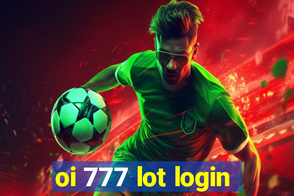 oi 777 lot login