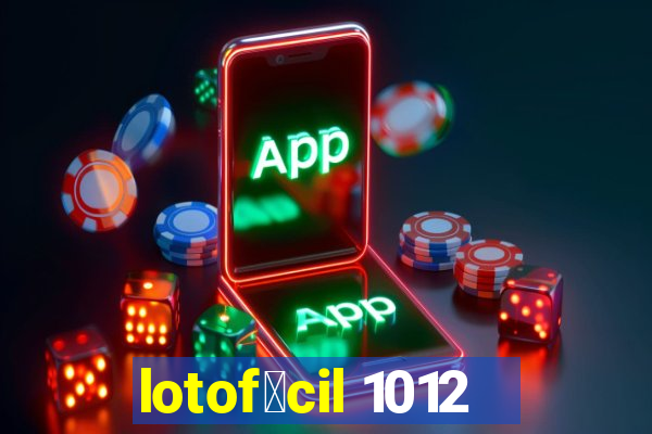 lotof谩cil 1012