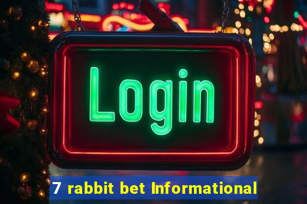 7 rabbit bet Informational