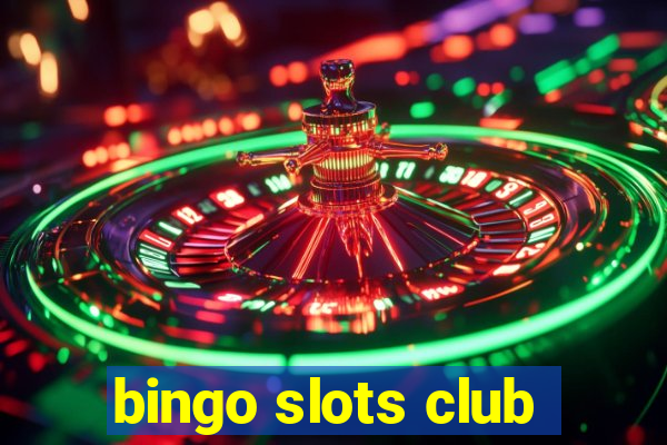 bingo slots club