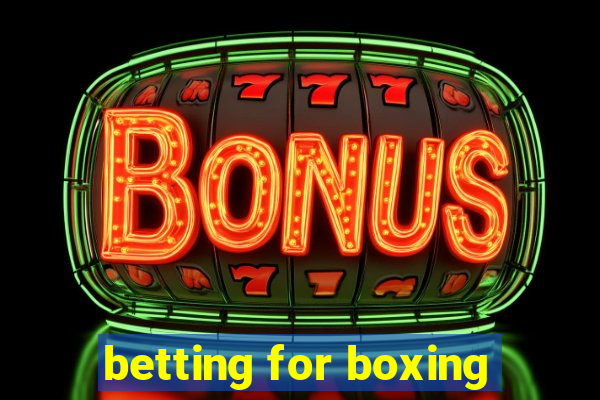 betting for boxing