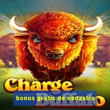 bonus gratis de cadastro