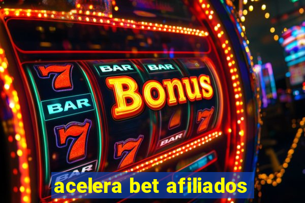 acelera bet afiliados