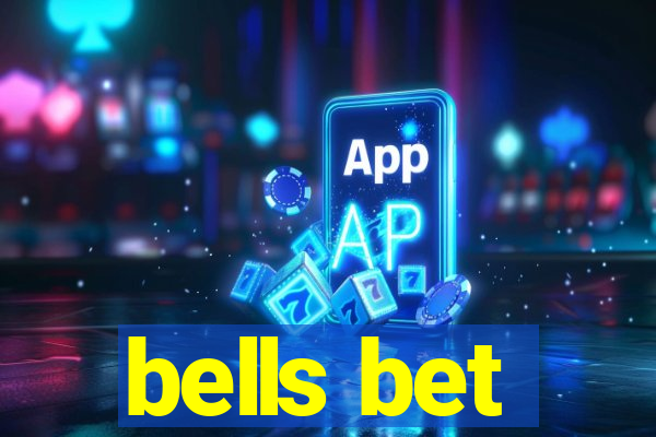 bells bet