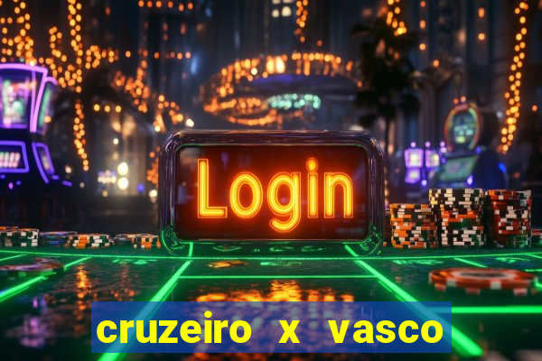 cruzeiro x vasco da gama palpites