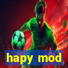 hapy mod