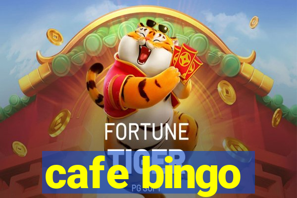 cafe bingo