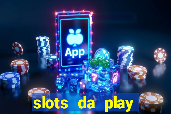 slots da play store que pagam dinheiro de verdade