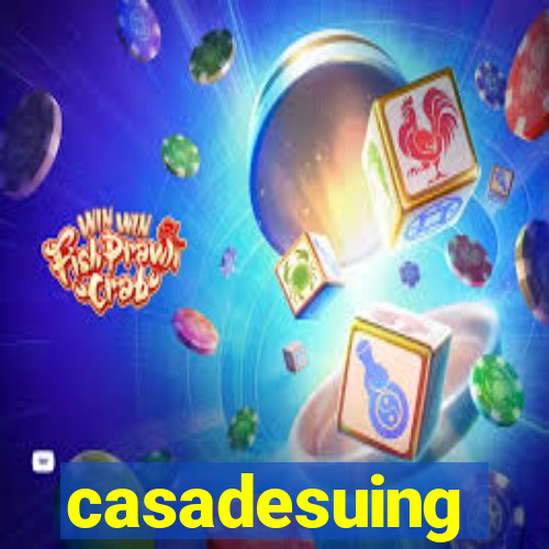 casadesuing