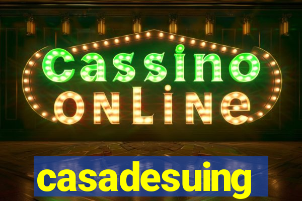 casadesuing