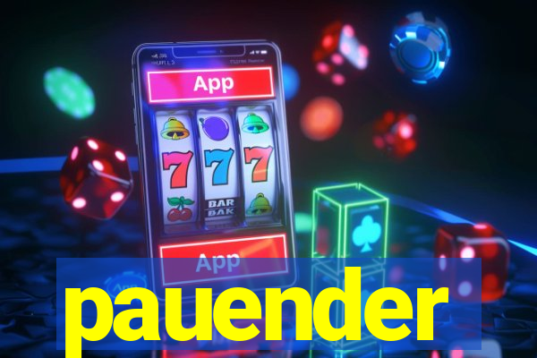 pauender