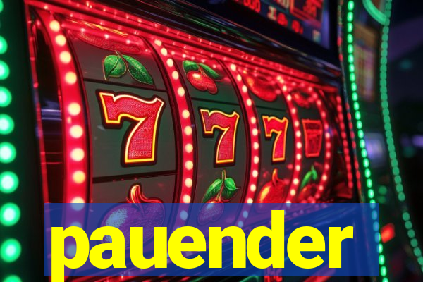 pauender