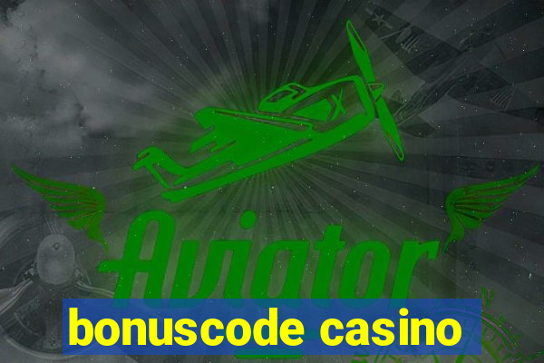 bonuscode casino