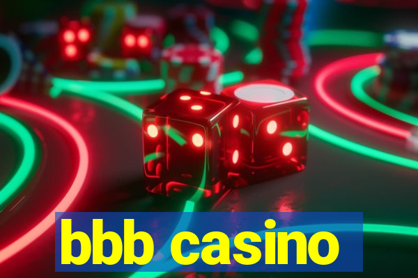 bbb casino