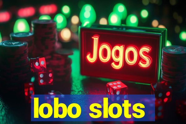 lobo slots