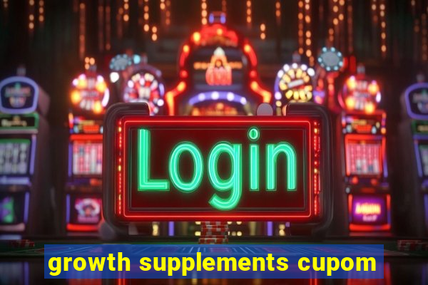 growth supplements cupom