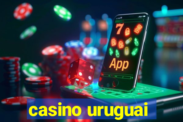 casino uruguai