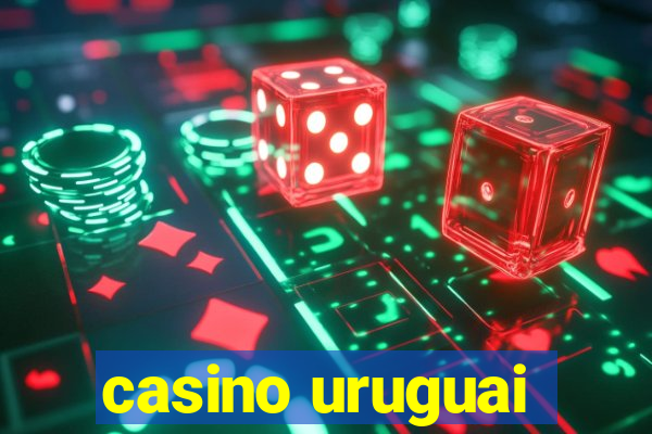 casino uruguai