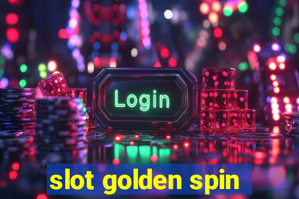 slot golden spin