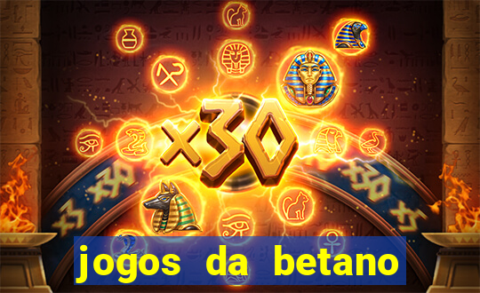 jogos da betano com rodadas gratis