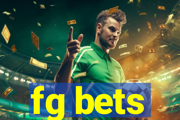 fg bets