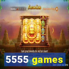 5555 games