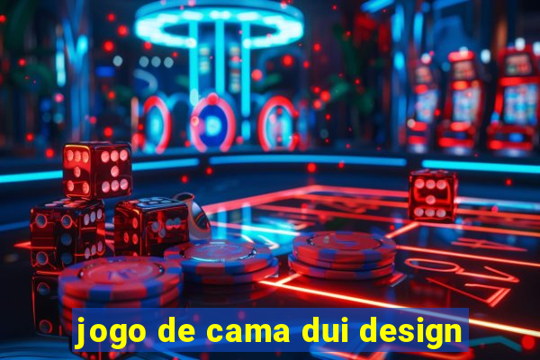 jogo de cama dui design