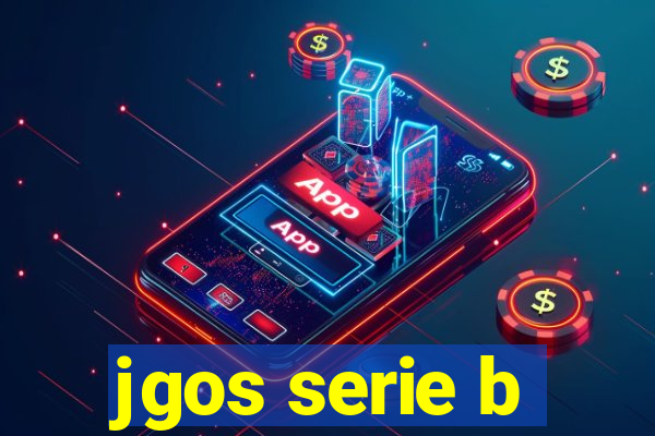 jgos serie b