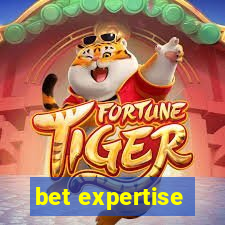 bet expertise