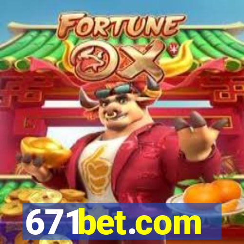 671bet.com