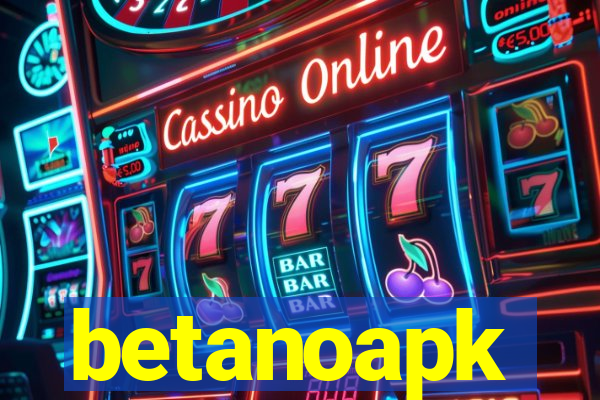 betanoapk