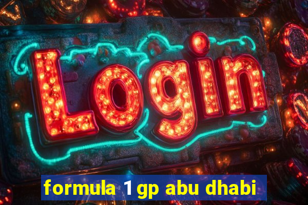 formula 1 gp abu dhabi