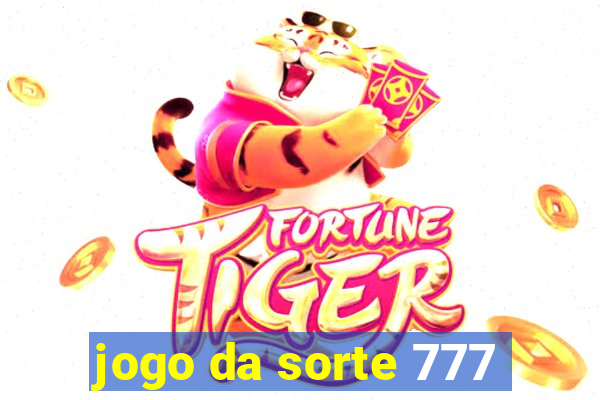 jogo da sorte 777