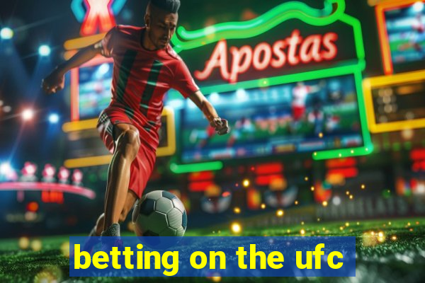 betting on the ufc