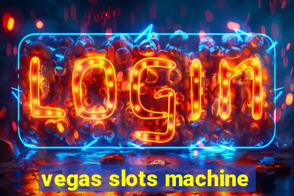 vegas slots machine